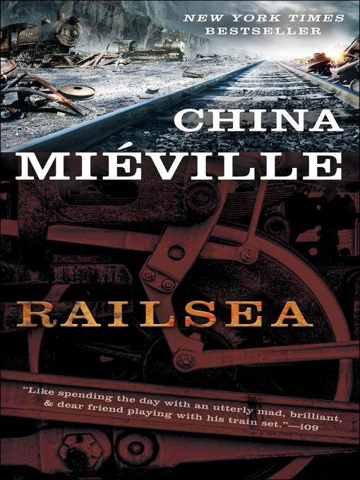 China Miéville创作的Railsea作品的详细信息 - 可供借阅
